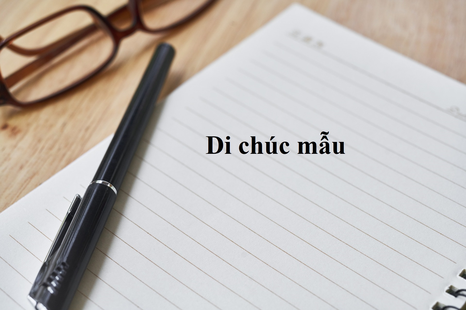 Mẫu di chúc Mẫu di chúc