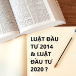 So sánh Luật Đầu tư 2014 và Luật Đầu tư 2020 So sánh Luật Đầu tư 2014 và Luật Đầu tư 2020
